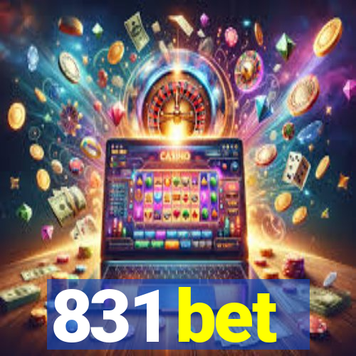 831 bet